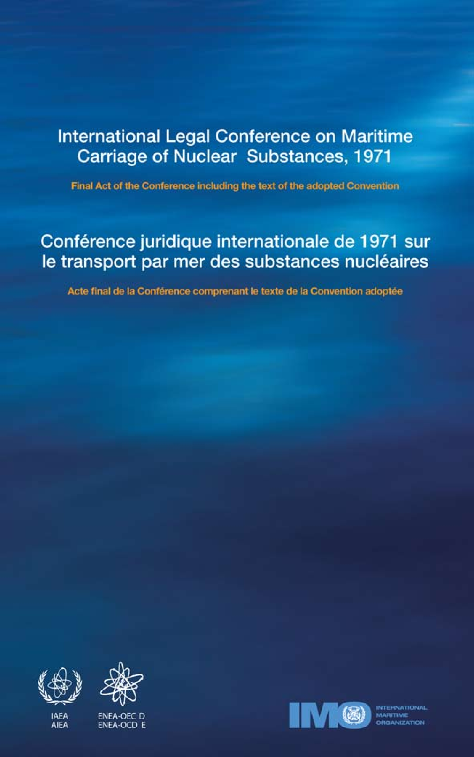 Navigating Nuclear Liability at Sea: Understanding the 1971 Maritime Nuclear Convention