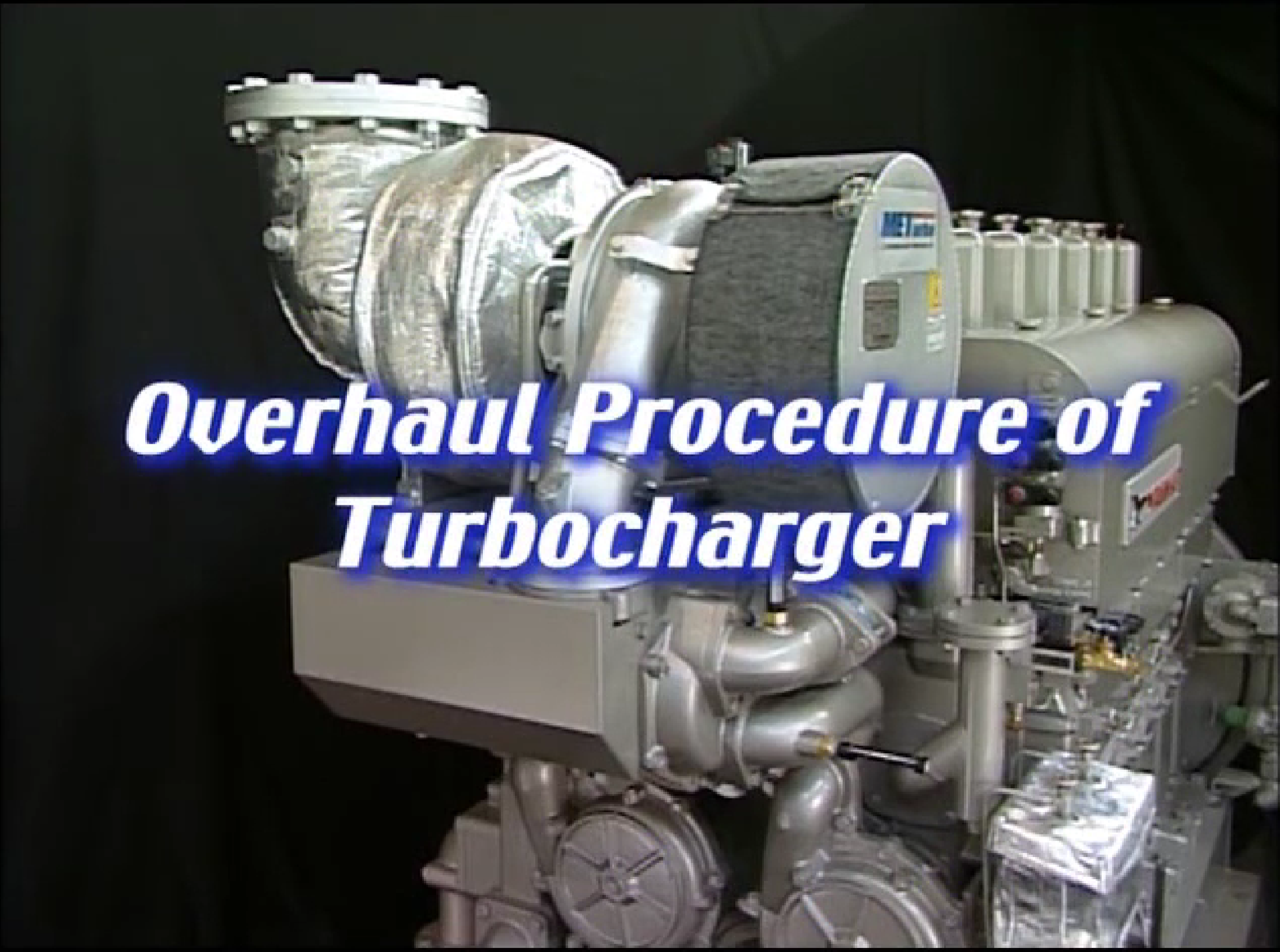 Overhaul Procedure of Turbocharger In Marine Diesel Engine Maintenance