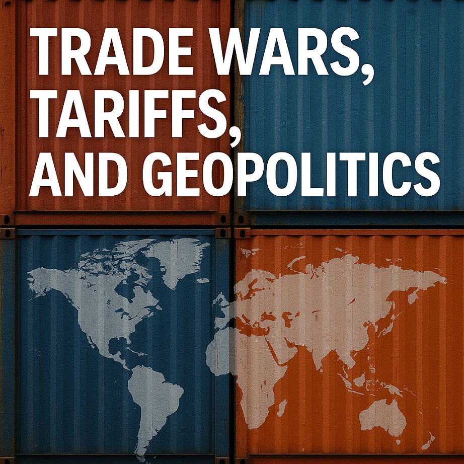 Trade Wars, Tariffs, and Geopolitics: How Policy Shapes Maritime Supply Chains