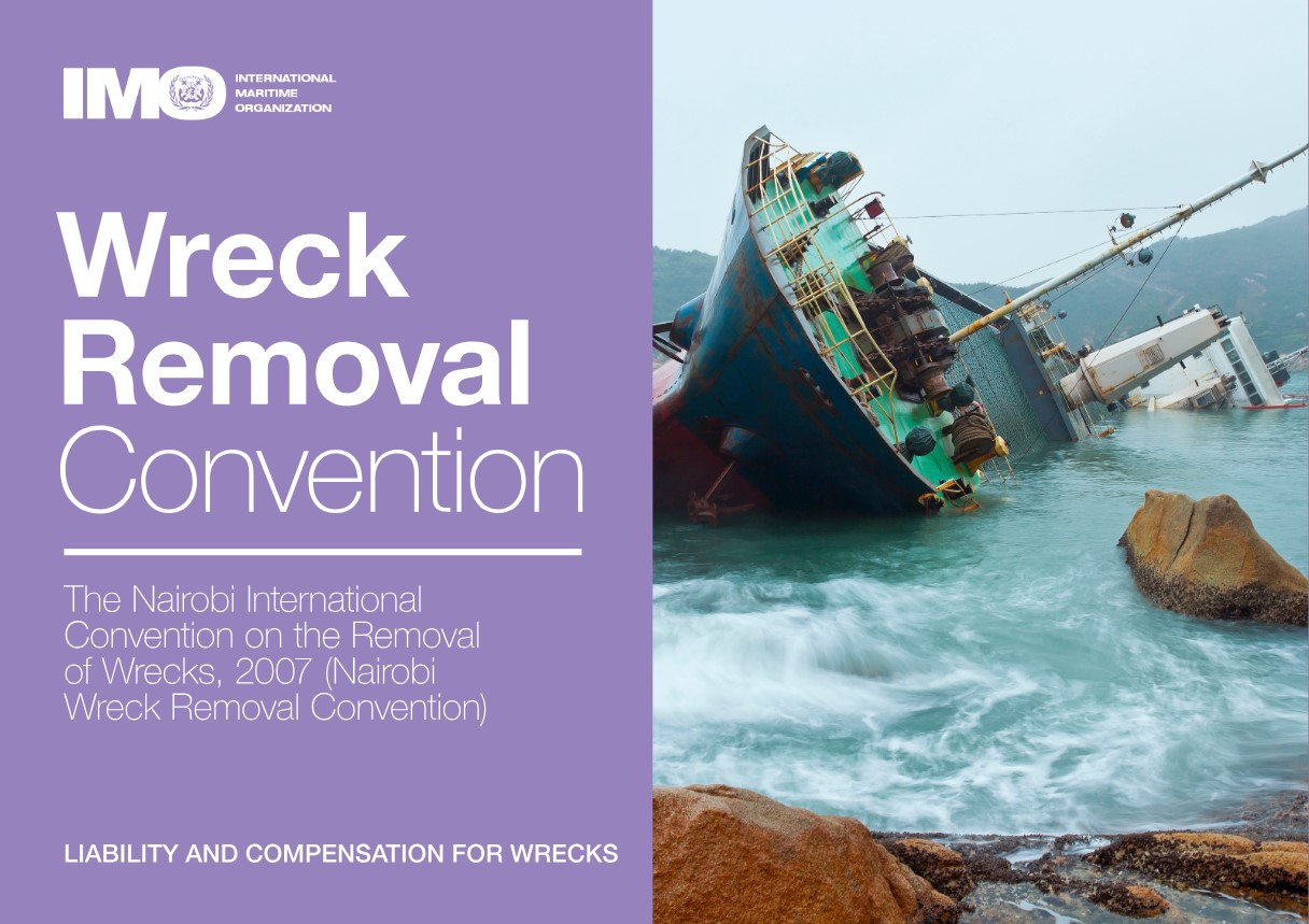 Safeguarding Seas: An In-Depth Guide to the Nairobi International Convention on the Removal of Wrecks, 2007