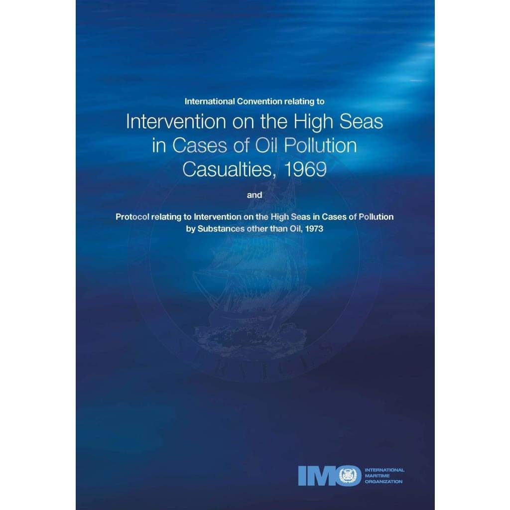 The INTERVENTION Convention: Protecting the High Seas from Oil Pollution Disasters